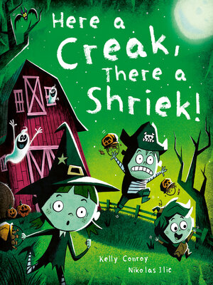 cover image of Here a Creak, There a Shriek!
